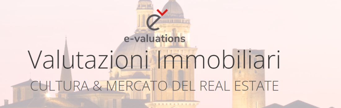 Valutazioni Immobiliari: Cultura e Mercato del Real Estate | 15 e 16 settembre 2023, Mantova