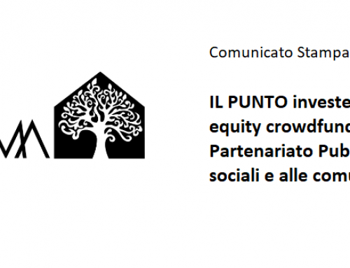 Comunicato Stampa | IL PUNTO investe nel primo sito italiano di equity crowdfunding dedicato al Partenariato Pubblico Privato, alle imprese sociali e alle comunità energetiche